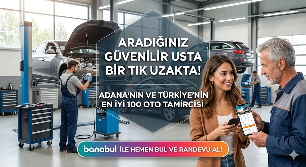 Aracınızı Güvenle Teslim Edebileceğiniz En İyi 100 Oto Tamirci (2026 Rehberi)